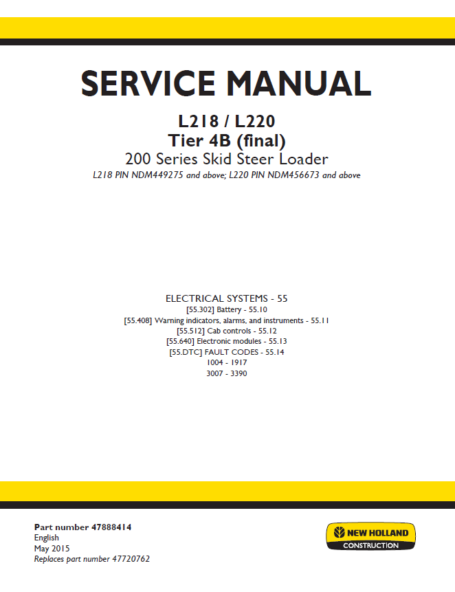New Holland L218 L220 Tier 4B Skid Steer Service Manual (Pub #47888414)