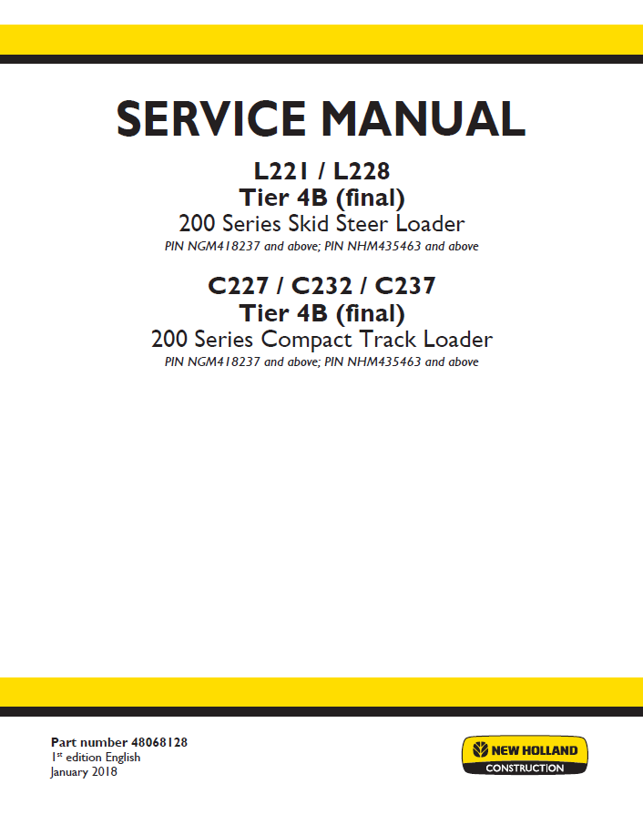 New Holland L221 L228 C227 C232 C237 Tier 4B Service Manual | 48068128 PDF