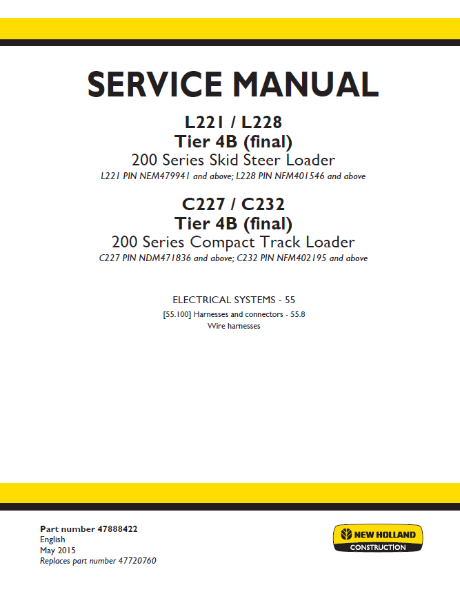 New Holland L221 L228 C227 C232 Tier 4B Service Manual (Pub #47888422)