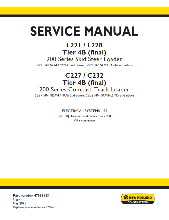 New Holland L221 L228 C227 C232 Tier 4B Service Manual (Pub #47888423)