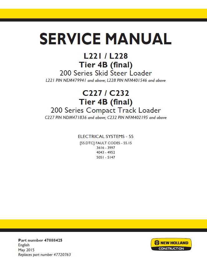 New Holland L221 L228 C227 C232 Tier 4B Service Manual (Pub #47888425)
