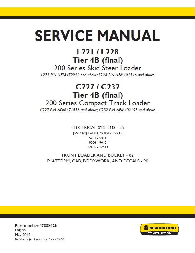 New Holland L221 L228 C227 C232 Tier 4B Service Manual (Pub #47888426)