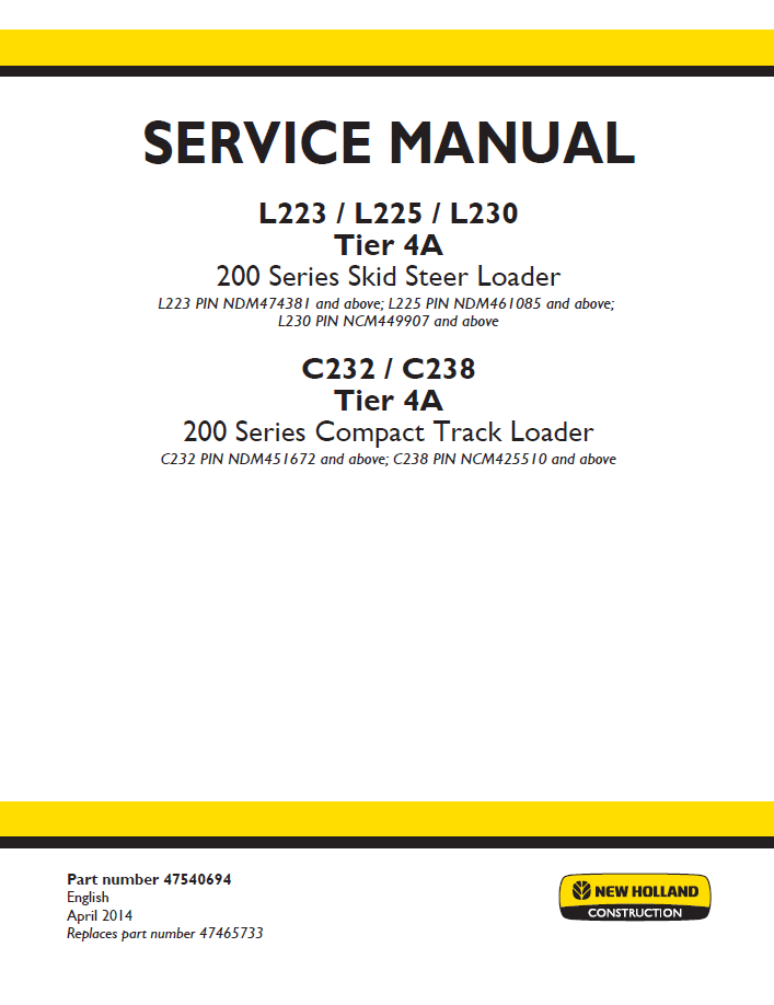 New Holland L223, L225, L230, C232 & C238 Service Manual 47540694 - PDF