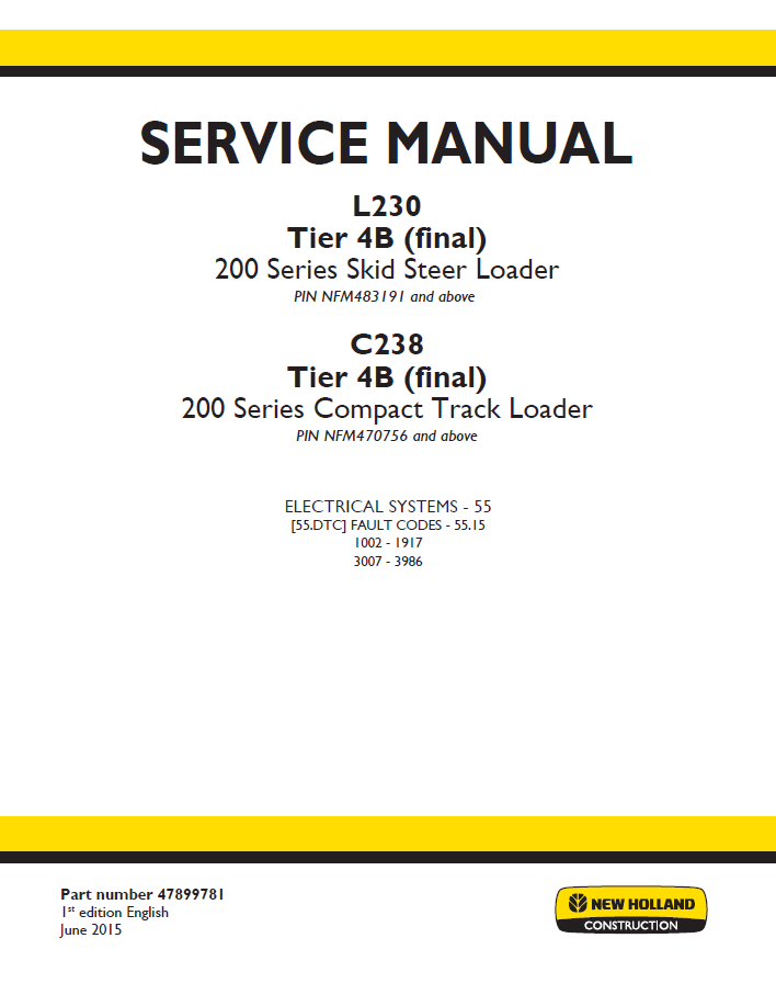 New Holland L230 C238 Tier 4B Final 200 Series Service Manual | 47899781 PDF