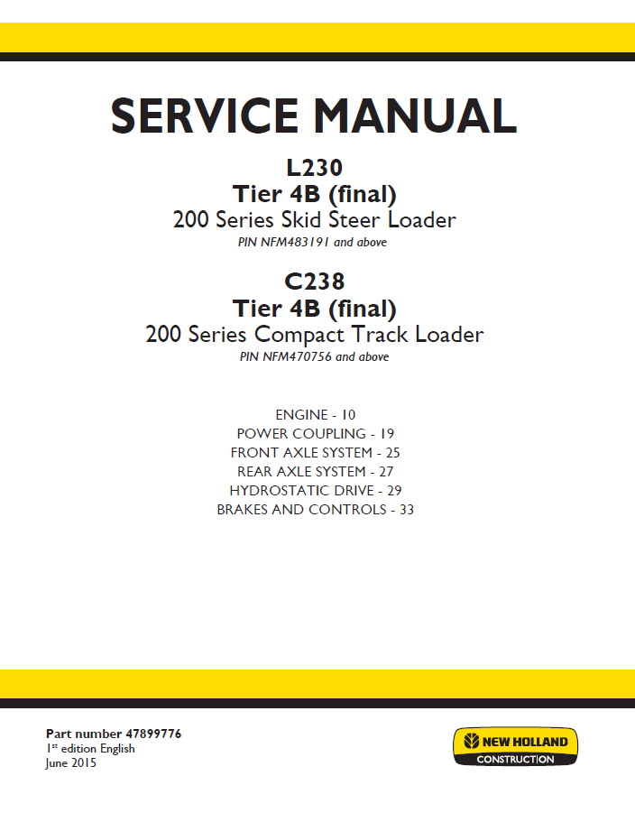 New Holland L230 C238 Tier 4B Loader Service Manual (Pub #47899776)
