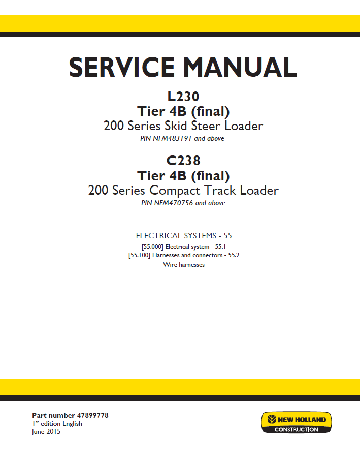 New Holland L230 C238 Tier 4B Loader Service Manual (Pub #47899778)