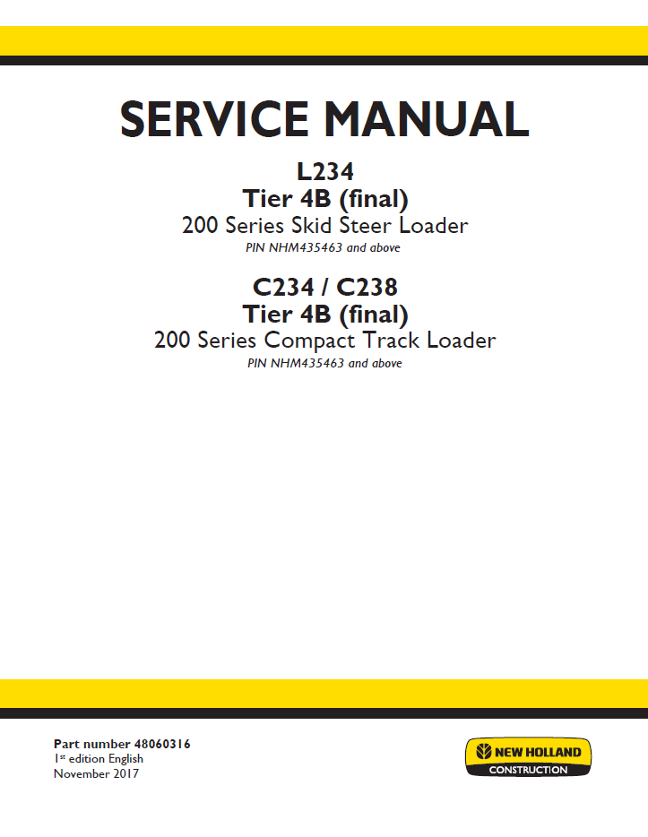 New Holland L234 C234 C238 Tier 4B Final 200 Series Service Manual | 48060316 PDF
