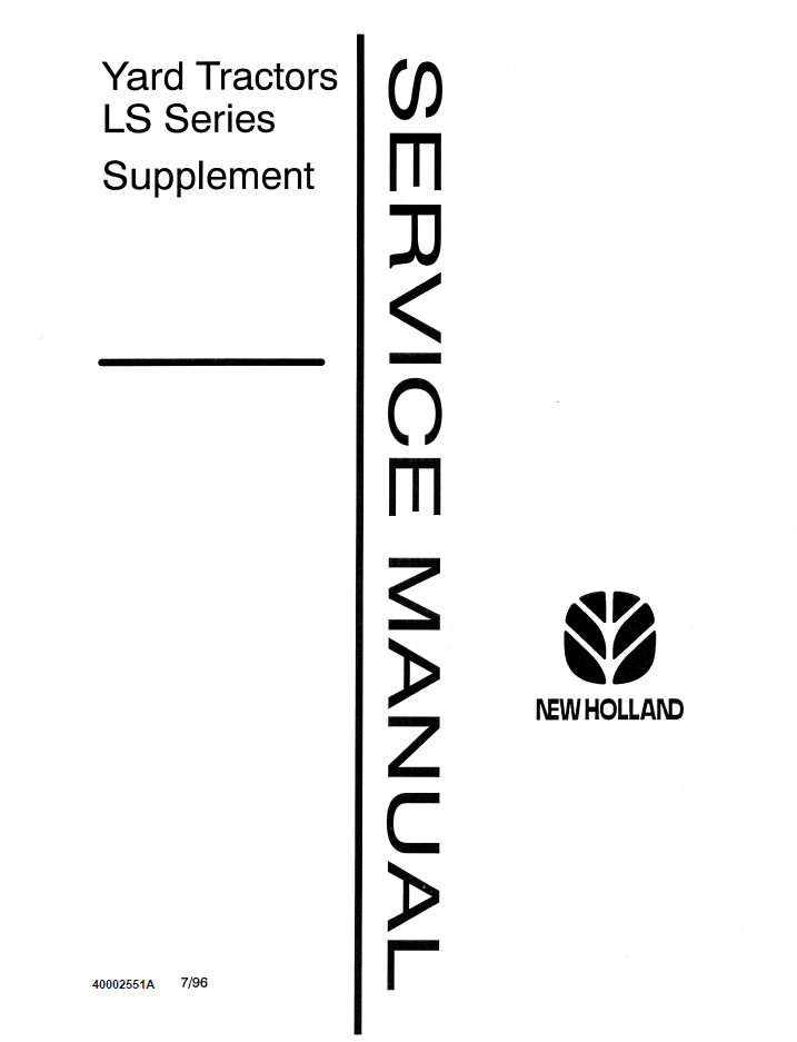 New Holland LS25 LS35 LS45 LS55 Tractor Service Manual 40002551