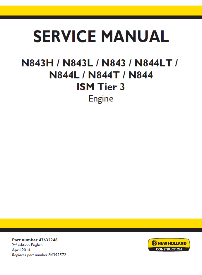 New Holland N843H-N844 ISM Tier 3 Engine Service Manual 47632248