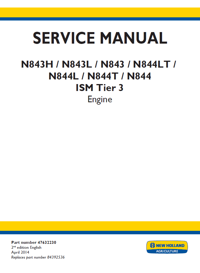 New Holland N843 N844 Tier 3 Engine Service Manual 47632230 PDF