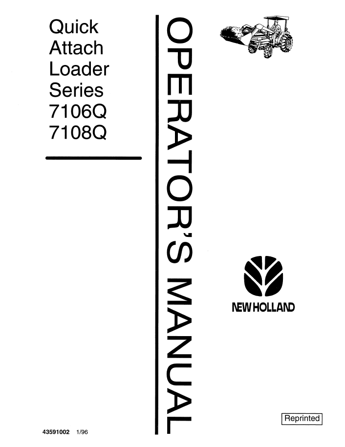 New Holland Quick Attach Loader Series 7106Q and 7108Q Operator Manual (43591002 PDF)