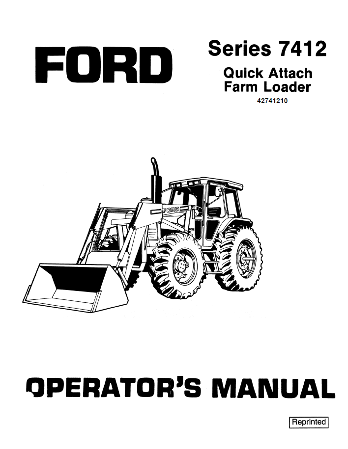 New Holland Series 7412 Quick Attach Farm Loader Operator's Manual (Pub. No. 42741210)