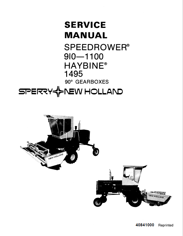 New Holland Speedrower 910-1100 Haybine 1495 Manual 40841000 PDF