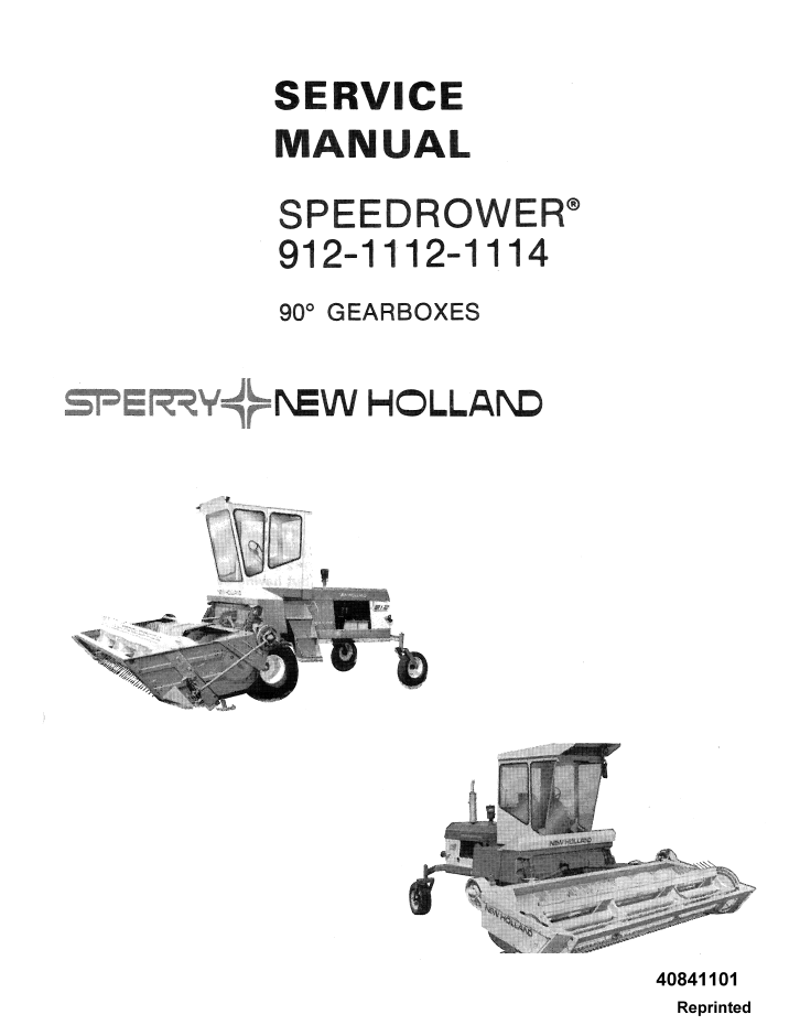 New Holland Speedrower 912 1112 1114 Manual 40841101 PDF