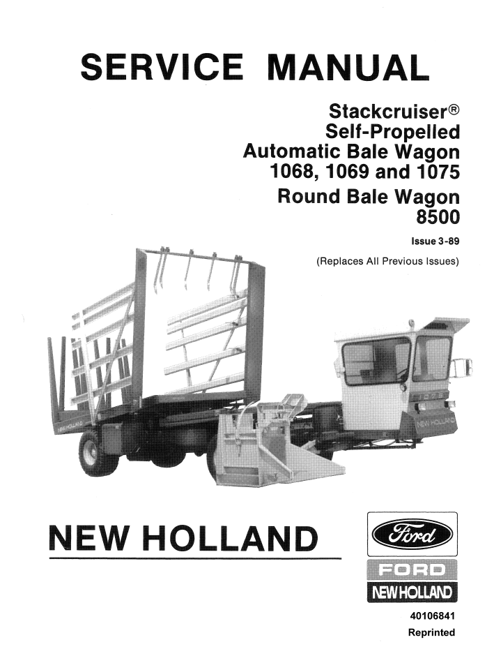 New Holland Stackcruiser 1068-1075 Service Manual 40106841 PDF