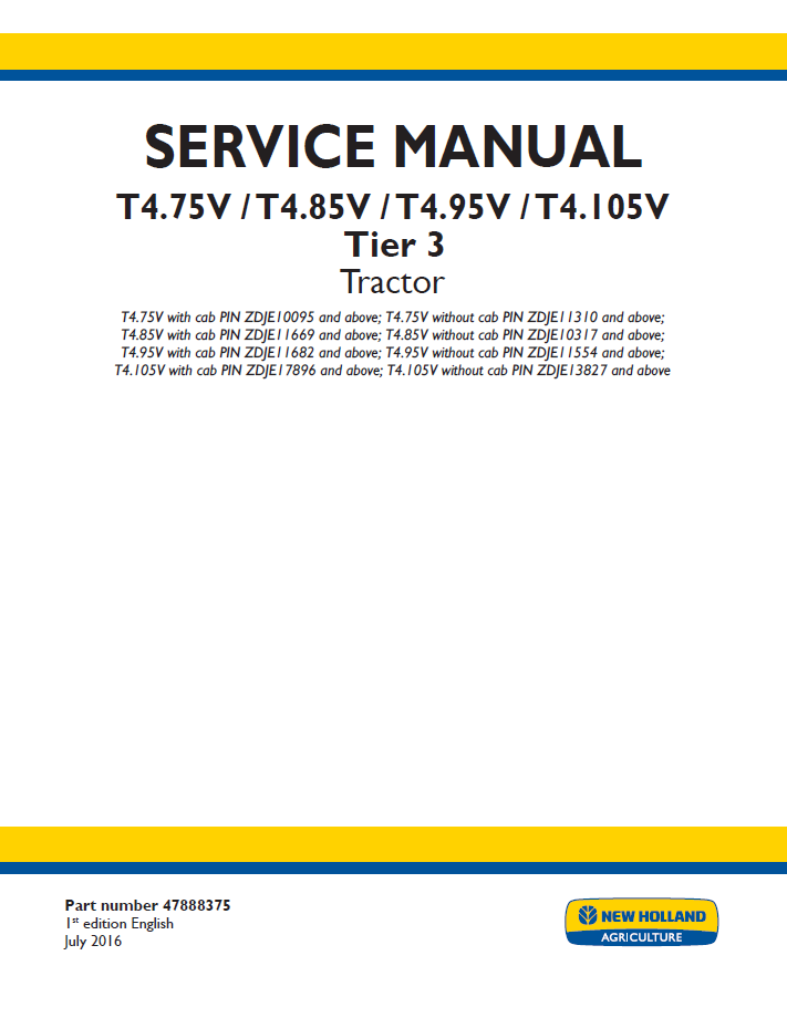 New Holland T4.75V to T4.105V Tier 3 Vineyard Tractor Service Manual (Part No. 47888375)