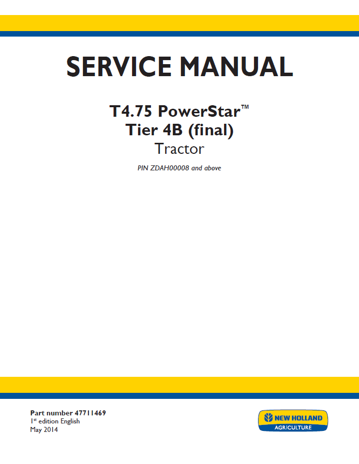 New Holland T4.75 Powerstar Tier 4B Tractor Service Manual (47711469)