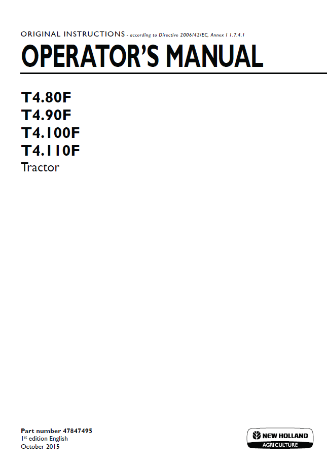 New Holland T4.80F T4.90F T4.100F T4.110F Operator Manual 47847495