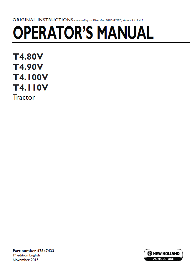 New Holland T4.80V T4.90V T4.100V T4.110V Operator Manual 47847433