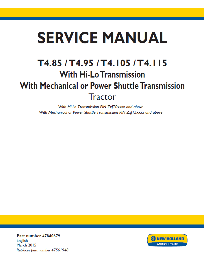 New Holland T4.85 T4.95 T4.105 T4.115 Hi-Lo Transmission Manual 47840679