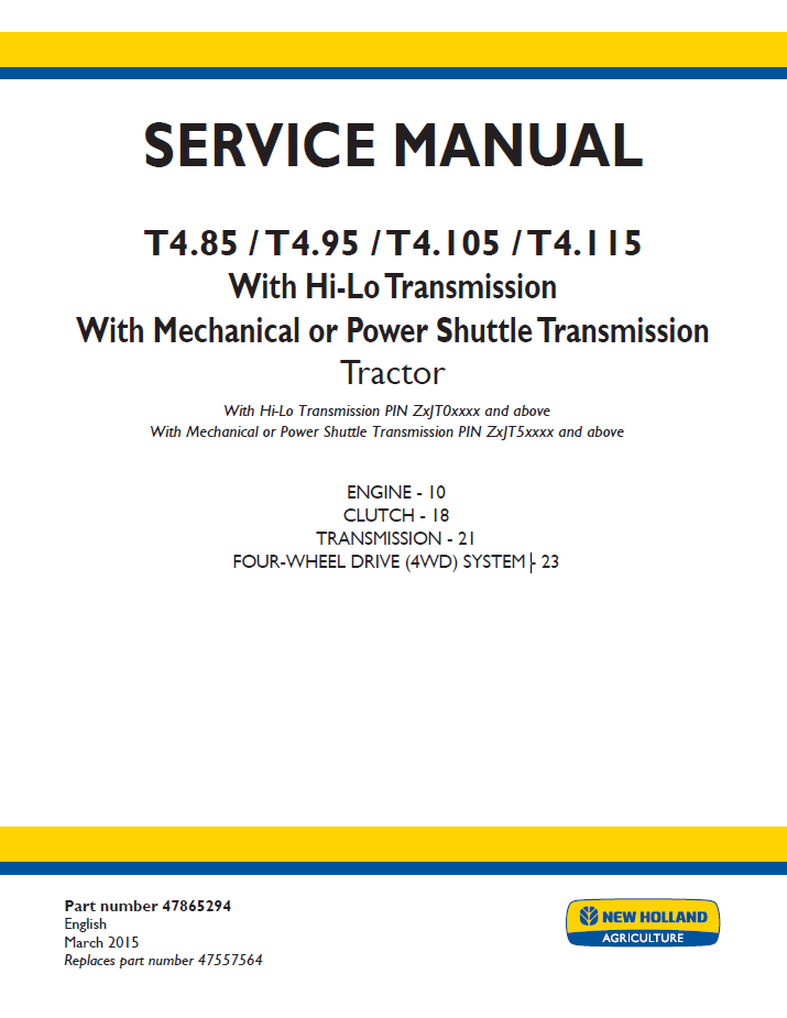 New Holland T4.85 T4.95 T4.105 T4.115 Transmission Service Manual 47865294