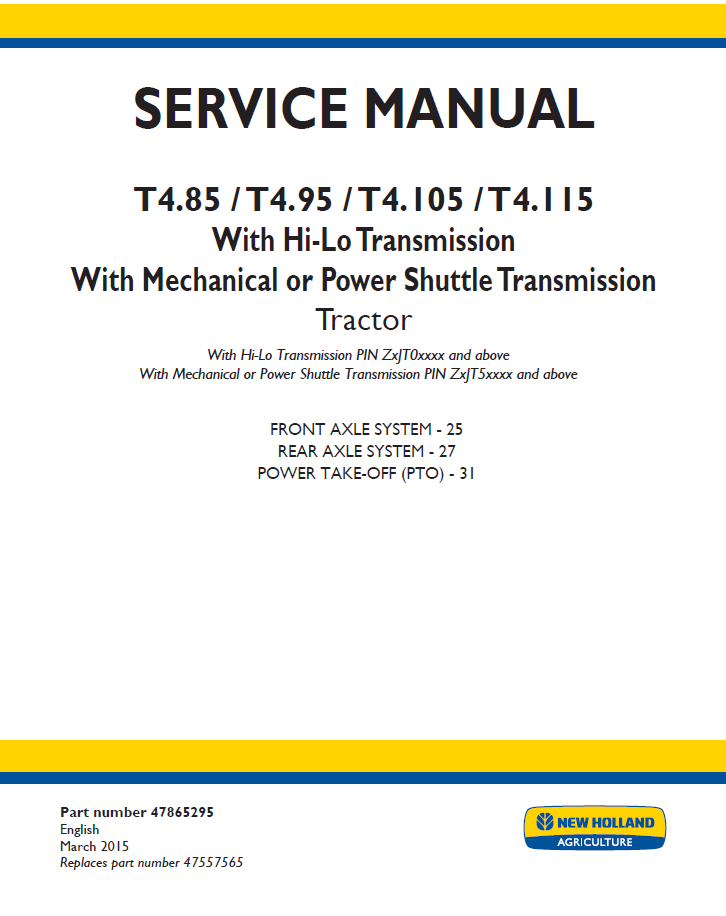New Holland T4.85 T4.95 T4.105 T4.115 Transmission Service Manual 47865295