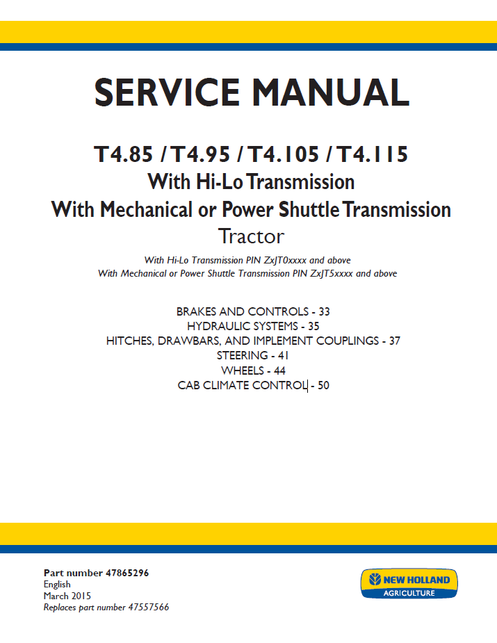 New Holland T4.85 T4.95 T4.105 T4.115 Transmission Service Manual 47865296