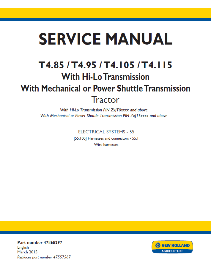 New Holland T4.85 T4.95 T4.105 T4.115 Transmission Service Manual 47865297