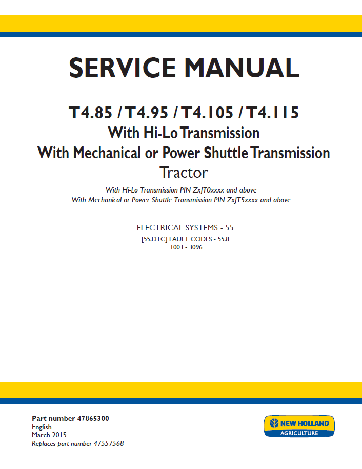 New Holland T4.85 T4.95 T4.105 T4.115 Transmission Service Manual 47865300