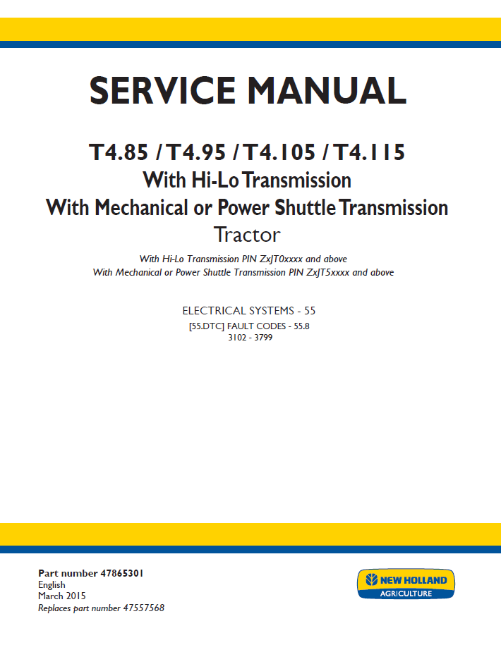New Holland T4.85 T4.95 T4.105 T4.115 Transmission Service Manual 47865301