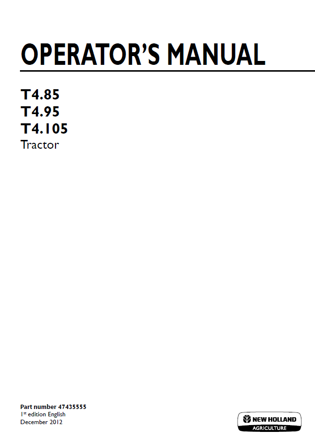 New Holland T4.85, T4.95, T4.105 Tractor Operator Manual (47435555 PDF)