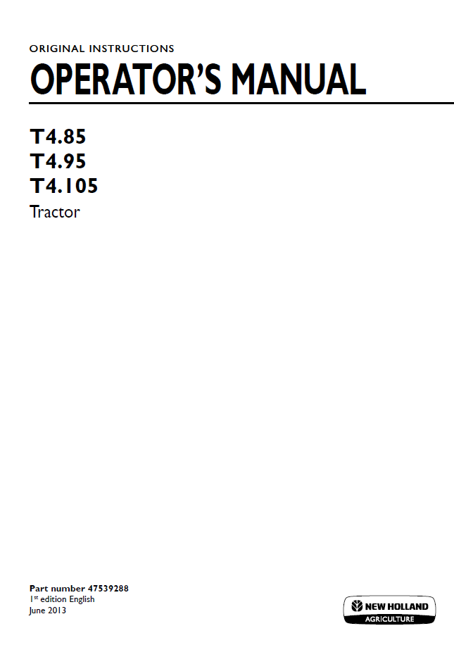 New Holland T4.85 T4.95 T4.105 Tractor Operator's Manual (47539288 PDF)
