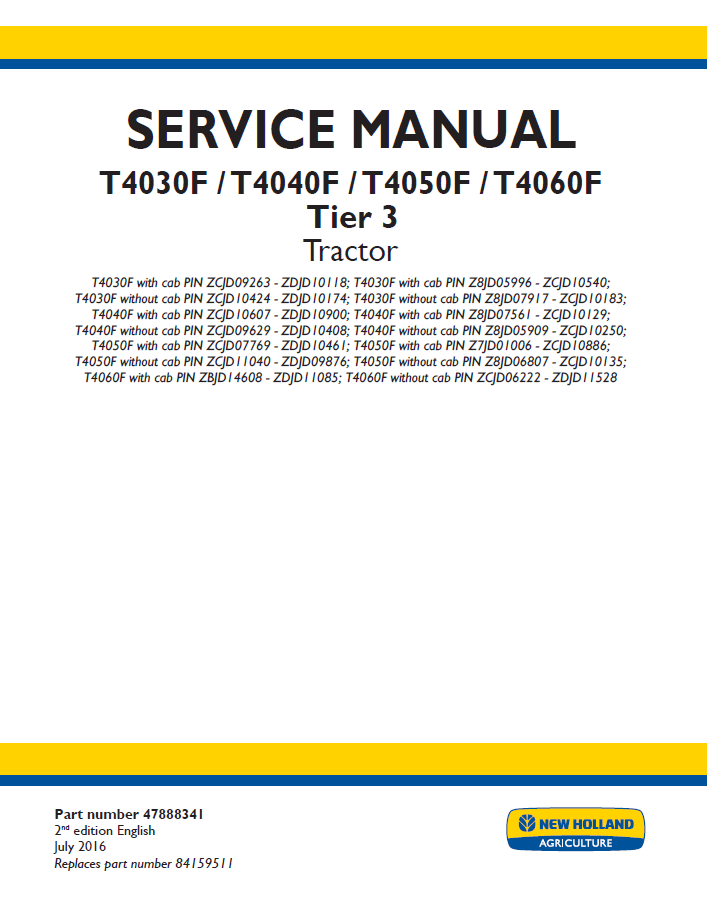 New Holland T4030F to T4060F Tier 3 Tractor Service Manual (Part No. 47888341)
