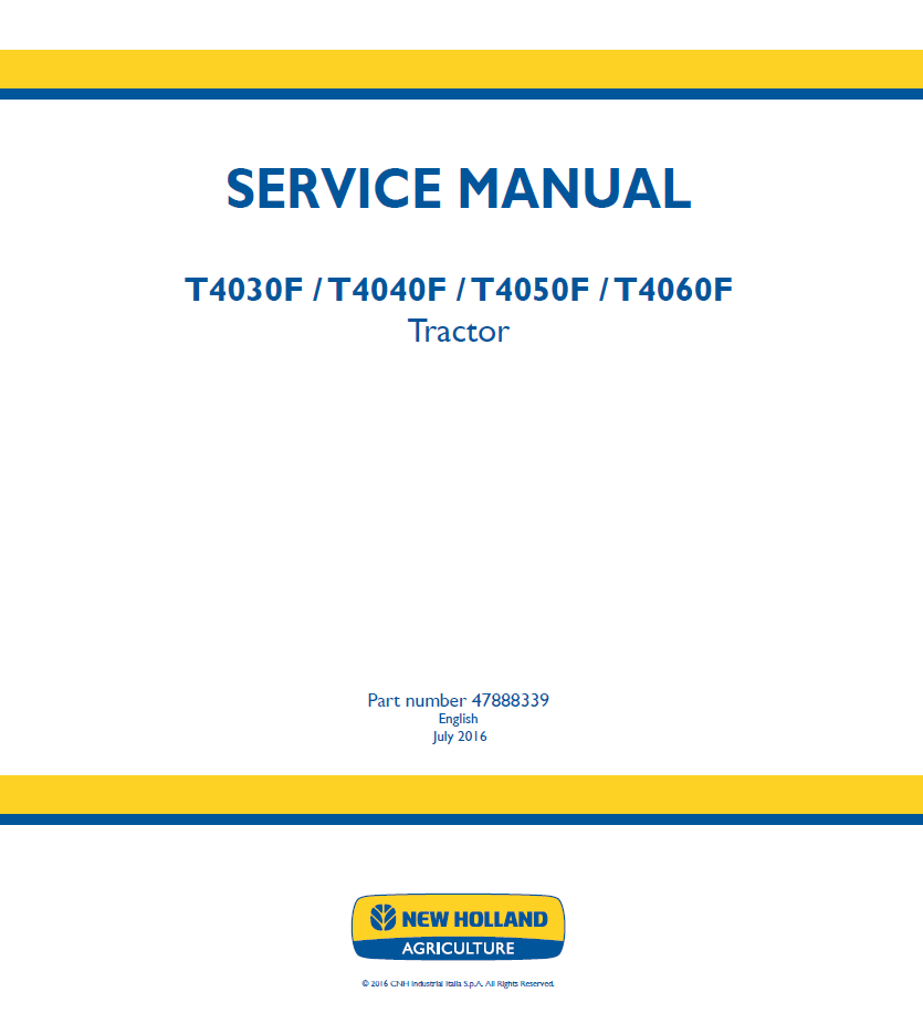 New Holland T4030F to T4060F Tractor Service Manual (Part No. 47888339)