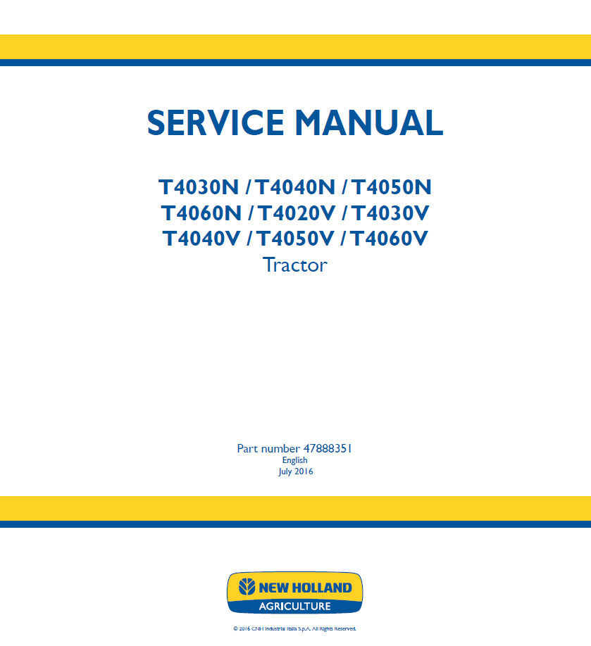 New Holland T4030N-T4060N & T4020V-T4060V Tractor Service Manual (Part No. 47888351)