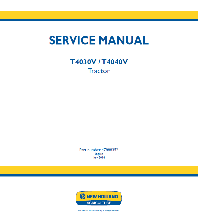 New Holland T4030V & T4040V Vineyard Tractor Service Manual (Part No. 47888352)