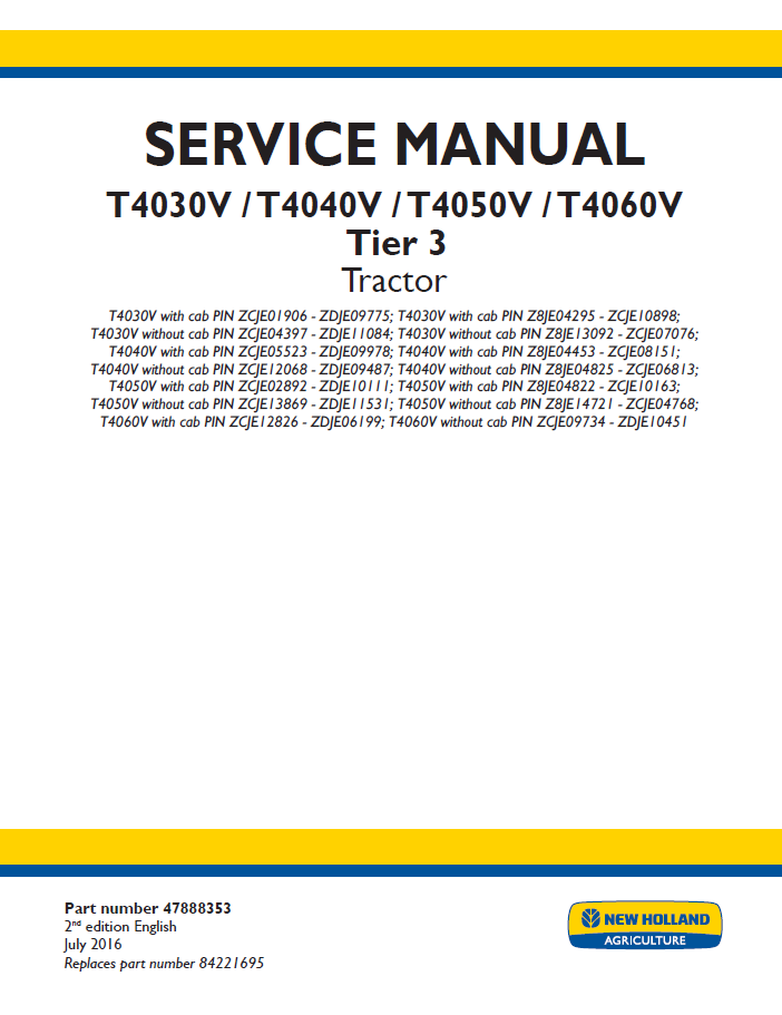 New Holland T4030V to T4060V Tier 3 Vineyard Tractor Service Manual (Part No. 47888353)
