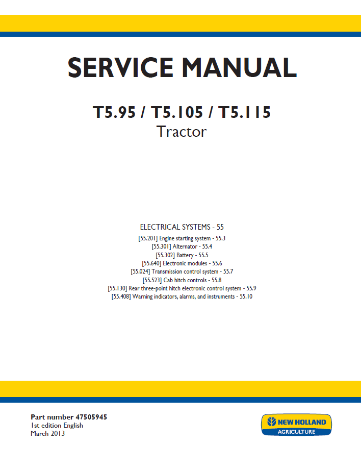 New Holland T5.95 T5.105 T5.115 Tractor Workshop Service Manual (47505945 PDF)