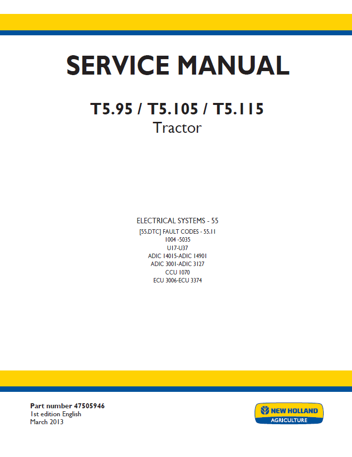 New Holland T5.95 T5.105 T5.115 Tractor Workshop Service Manual (47505946 PDF)