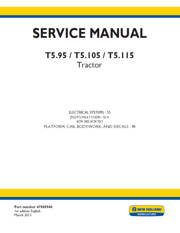 New Holland T5.95 T5.105 T5.115 Tractor Workshop Service Manual (47505948 PDF)