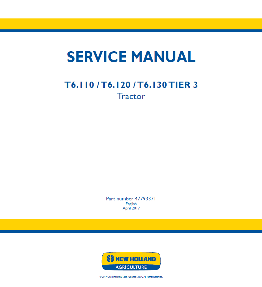 New Holland T6.110-T6.130 Tier 3 Tractor Service Manual | 47793371A PDF