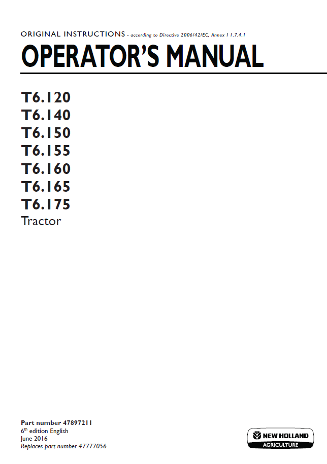 New Holland T6.120 to T6.175 Tractor Operator Manual (Part No. 47897211)