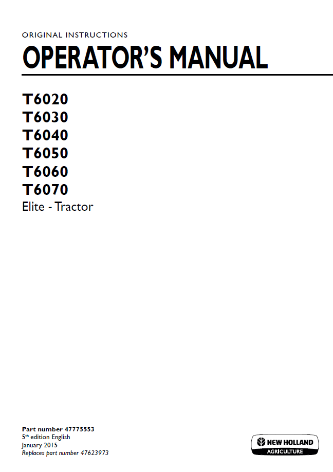 New Holland T6020-T6070 Elite Tractor Operator Manual | 47775553 PDF