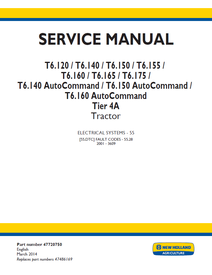 New Holland T6 Series & AutoCommand Tier 4A Tractor Workshop Manual | 47720750