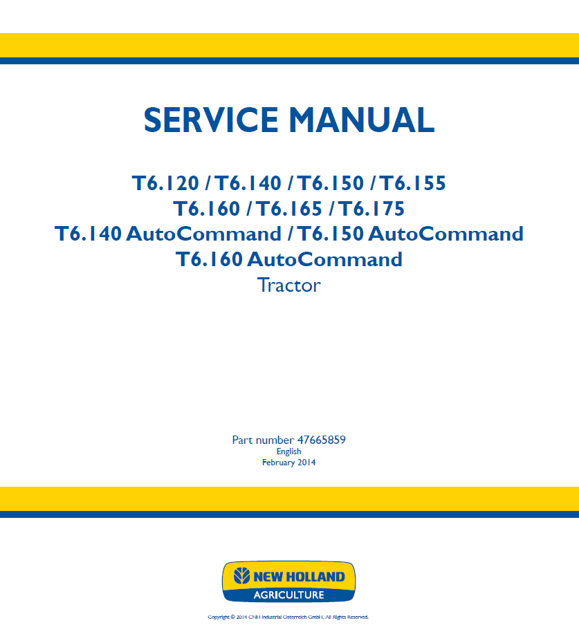 New Holland T6 Series & Auto Command Tractor Service Manual (Pub. No. 47665859)