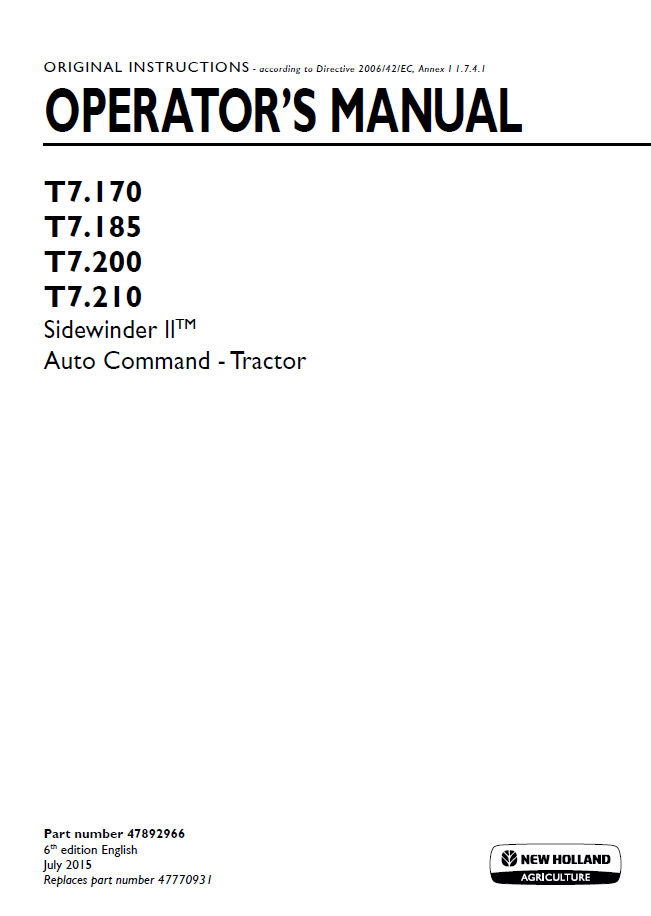New Holland T7.170 to T7.210 SideWinder II Auto Command Operator Manual (Part No. 47892966)