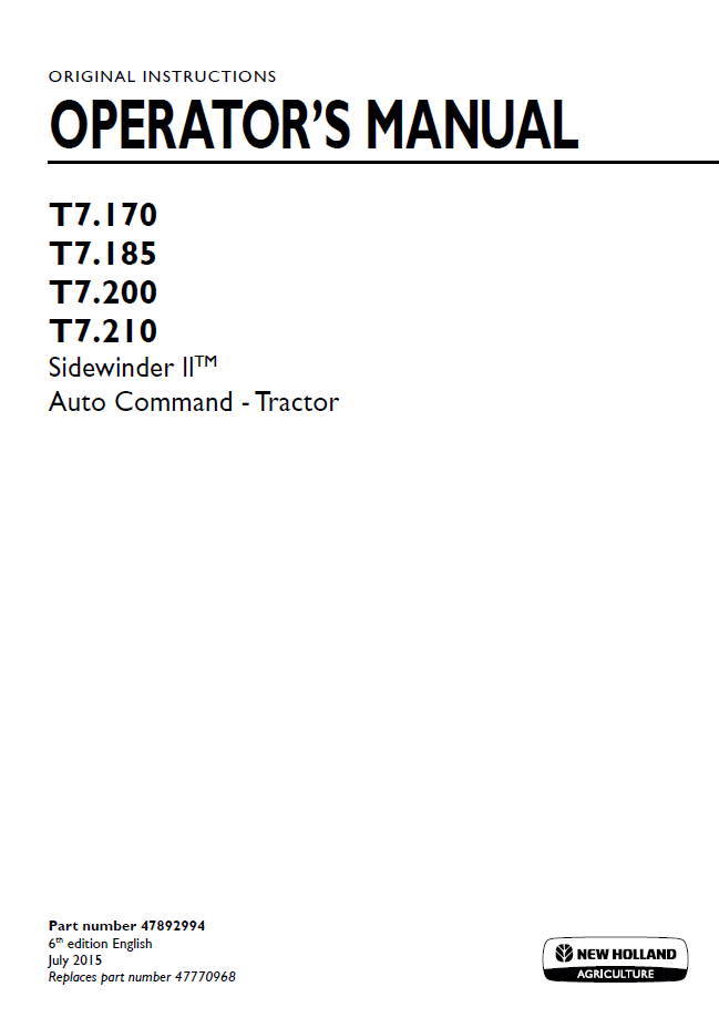 New Holland T7.170 to T7.210 SideWinder II Auto Command Operator Manual (Part No. 47892994)