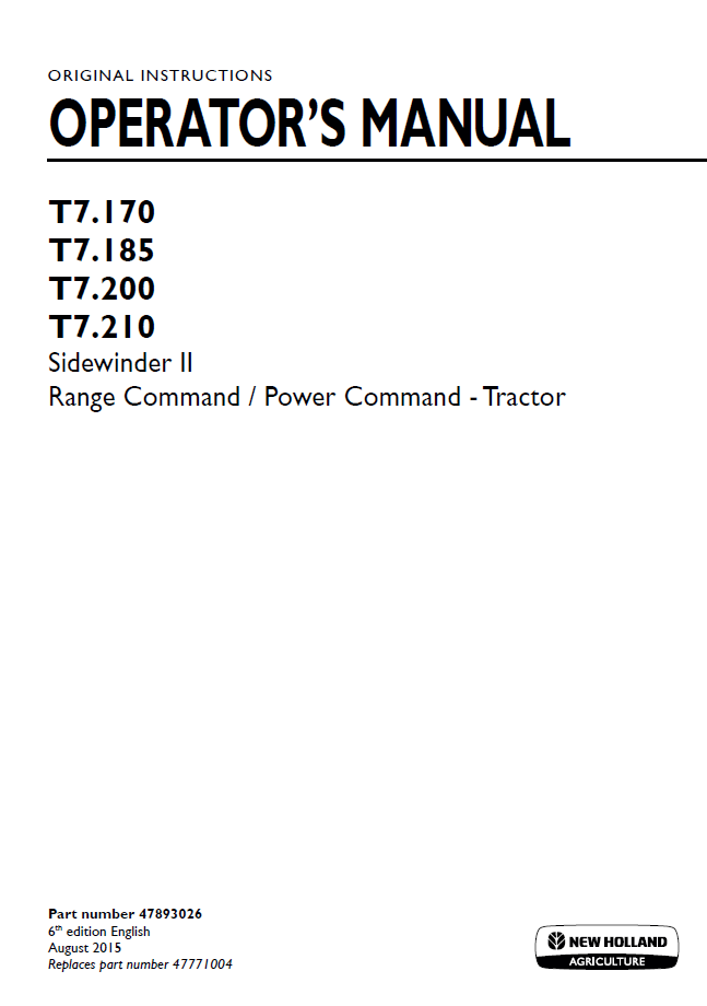 New Holland T7.170 to T7.210 SideWinder II Range/Power Command Operator Manual (Part No. 47893026)