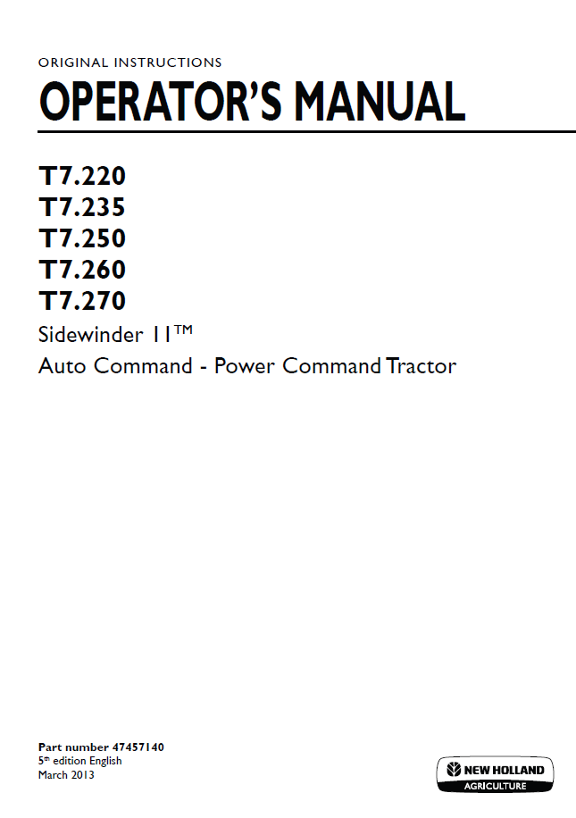 New Holland T7.220, T7.235, T7.250, T7.260, T7.270 SideWinder II Auto Command - Power Tractor Operator Manual (47457140 PDF)