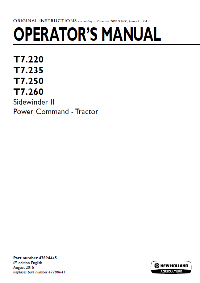 New Holland T7.220 to T7.260 SideWinder II Power Command Operator Manual (Part No. 47894445)